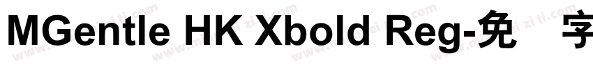 MGentle HK Xbold Reg字体转换